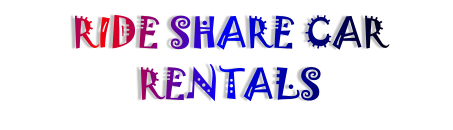 RIDE SHARE CAR RENTALS