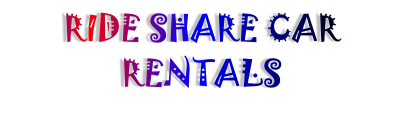 RIDE SHARE CAR RENTALS